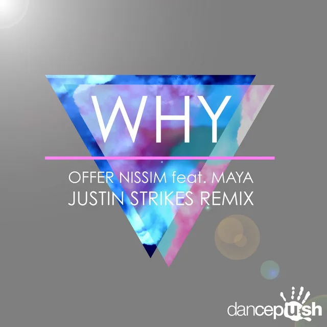 Why - Justin Strikes Remix