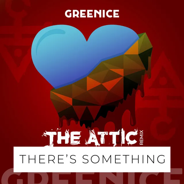 There's Something (The Attic Remix)