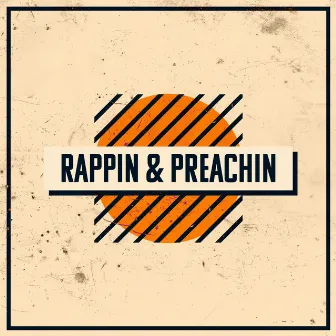 Rappin & Preachin by Tyler the Artist