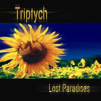 Lost Paradises by Tryptich