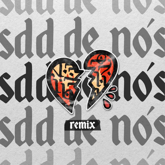 SDD DE NÓS - Remix