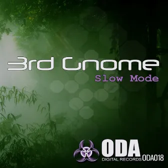 Slow Mode by 3rd Gnome