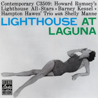 Lighthouse At Laguna (Live At Irvine Bowl, Laguna Beach, CA / June 20, 1955) by Howard Rumsey's Lighthouse All-Stars