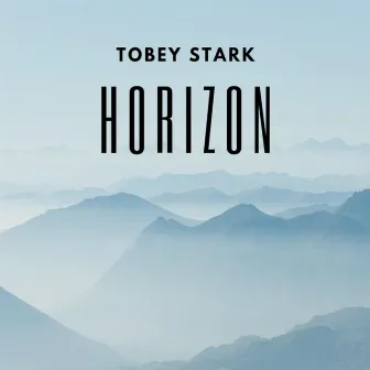 Horizon by Tobey Stark