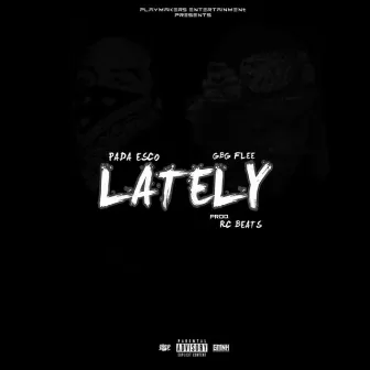 Lately by Gbgflee