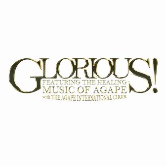 Glorious Chant: Collection 4 (Live) by Agape Choir