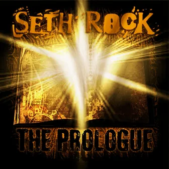 The Prologue by Seth Rock