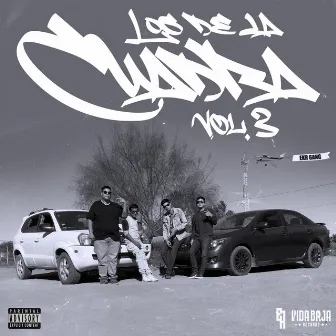 LOS DE LA CUADRA, Vol. 3 by EKR Gang