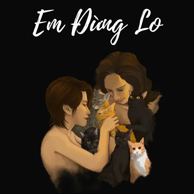 Em Đừng Lo