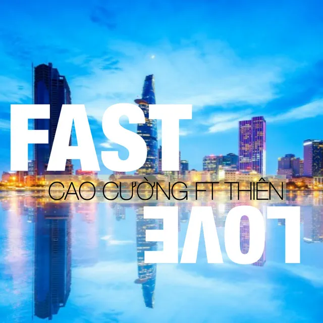 Fast Love