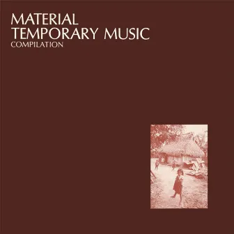 Temporary Music by Material