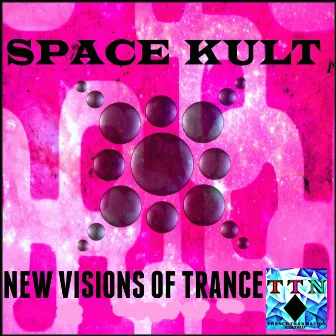 New Visions of Trance by Space Kult