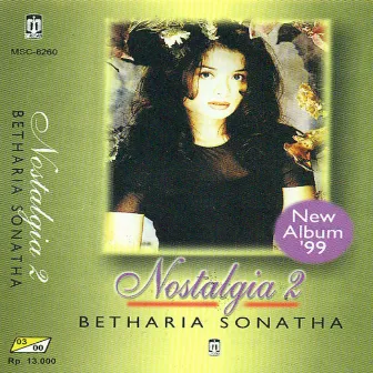 Nostalgia 2 by Betharia Sonatha