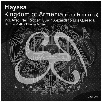 Kingdom Of Armenia (The Remixes) by Hayasa