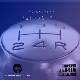 Pardon Me by Brandon Chey