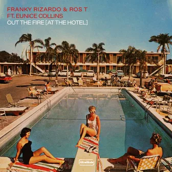 Out The Fire (At The Hotel) by Franky Rizardo