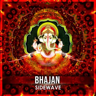 Bhajan by Sidewave