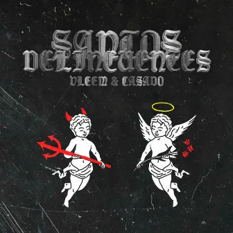 SANTOS Y DELINCUENTES by VLEEM