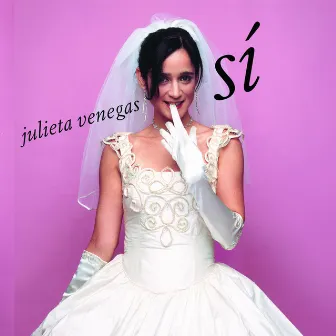 Si by Julieta Venegas