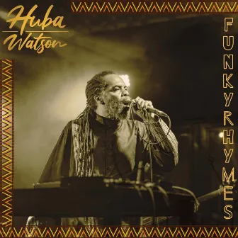 Funky Rhymes by Huba Watson