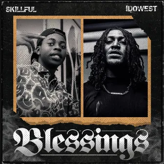 Blessings by Skillful