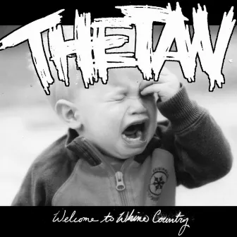 Welcome to Whine Country by Thetan