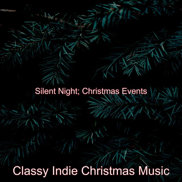 Silent Night; Christmas Events