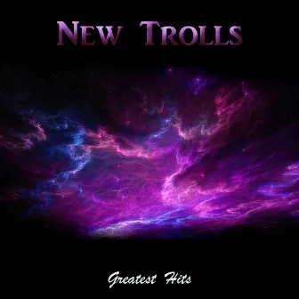 New Trolls (Greatest Hits) by New Trolls