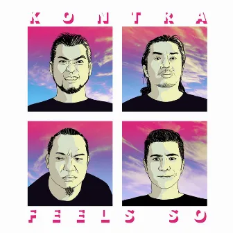 Feels So - Single by Kontra