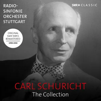 Carl Schuricht - The Collection by 