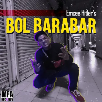 Bol Barabar by Emcee Hitler