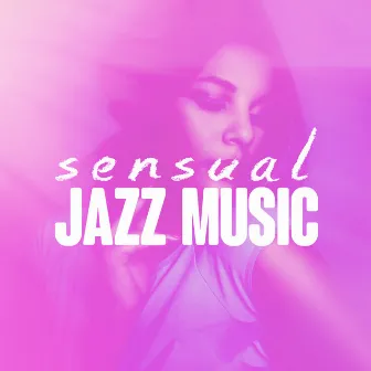 Sensual Jazz Music by Unknown Artist