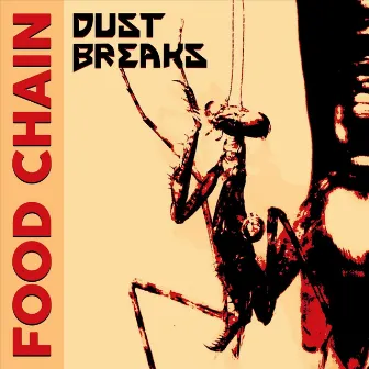 Food Chain by Dust Breaks