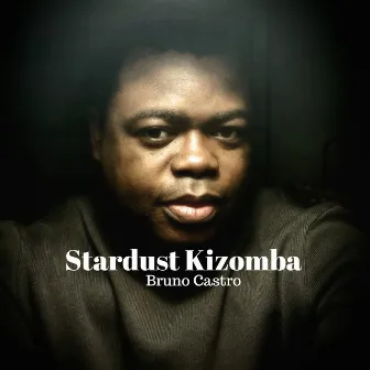 Stardust Kizomba by Bruno Castro