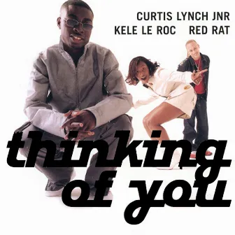 Thinking Of You by Curtis Lynch Jnr