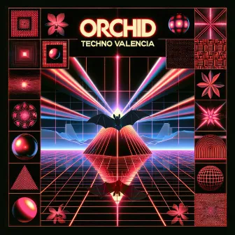 Techno Valencia by Orchid