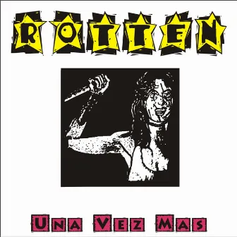 Una Vez Mas by Rotten