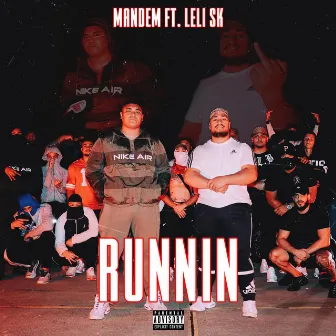 Runnin by LELI SK