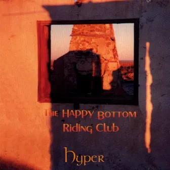 The Happy Bottom Riding Club by Hyper