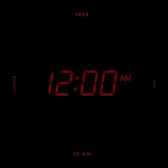 1 2 : 0 0 AM by Cannon