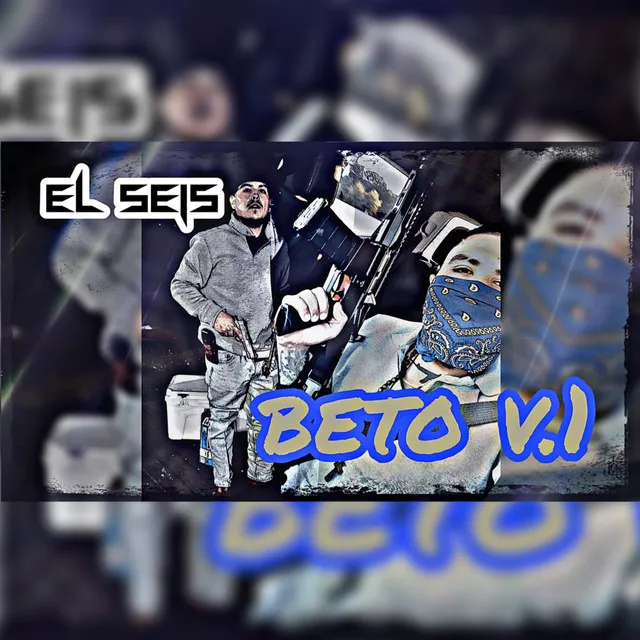 El Seis - beto v.1