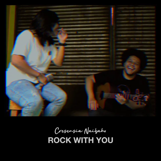 Rock With You