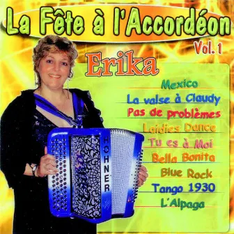 La Fête A L'accordéon Vol. 1 by Erika