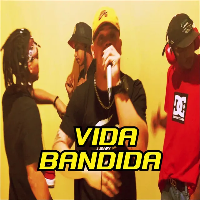 Vida Bandida