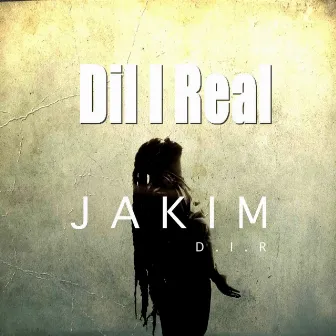 Dil I Real by Jakim