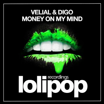 Money On My Mind by Digo