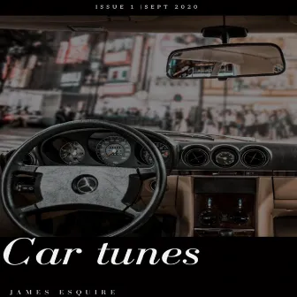 Car Tunes by James Esquire