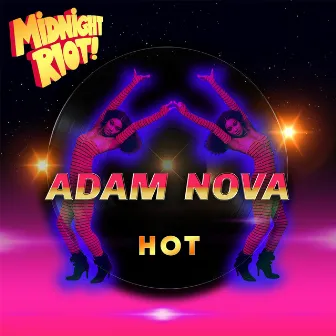 Hot by Adam Nova