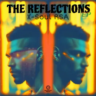 The Reflections by X-Soul RSA