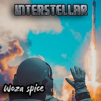 Interstellar by Woza Spice